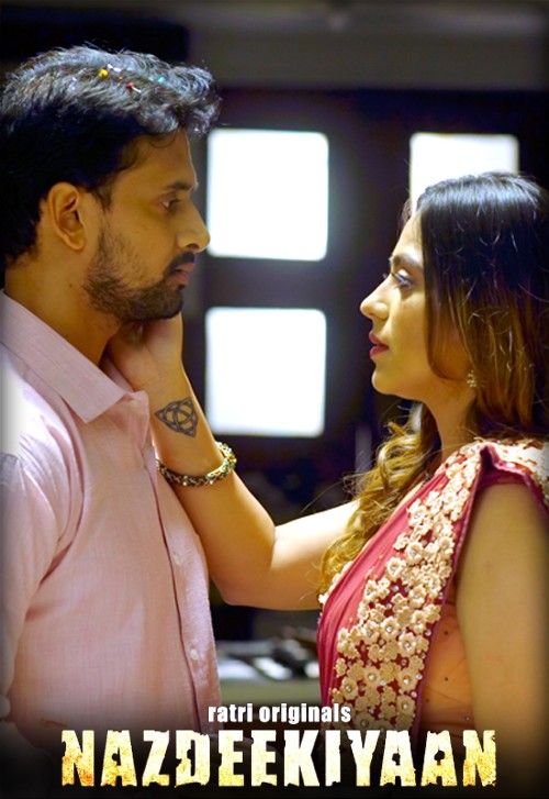 Nazdeekiyaan (2023) S01 Hindi Ratri WEB Series download full movie
