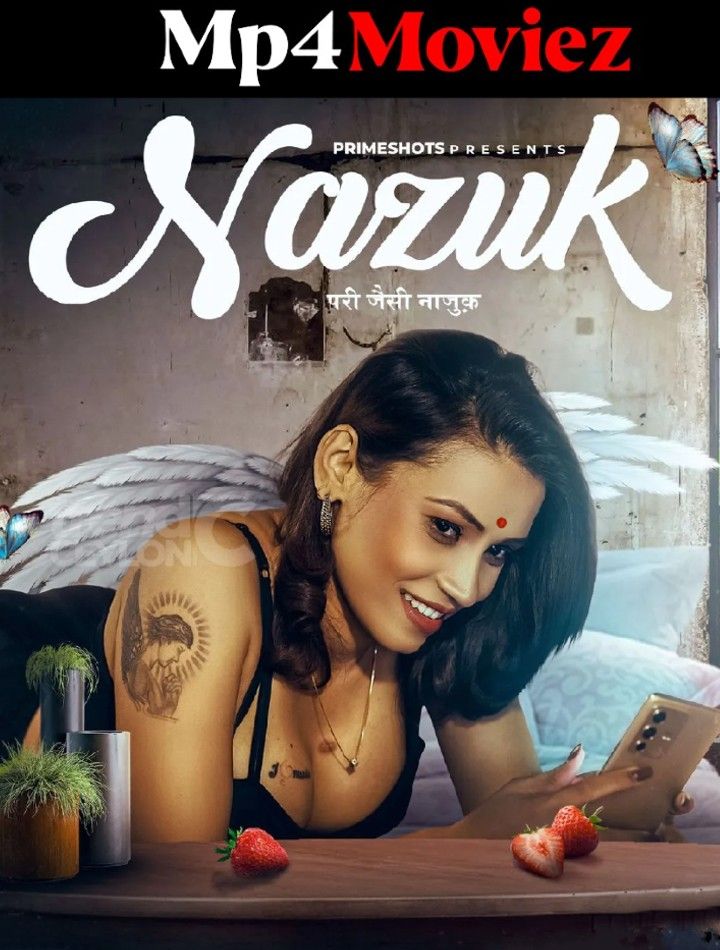 Nazuk (2023) S01E01 Hindi PrimeShots Web Series HDRip download full movie