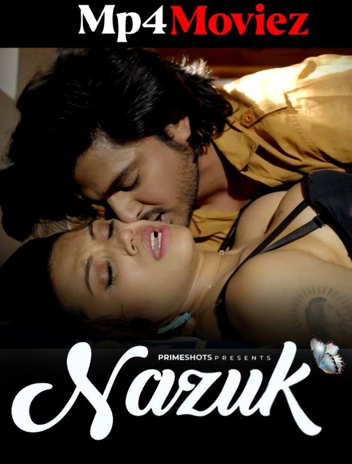 Nazuk (2023) S01E02 Hindi PrimeShots Web Series HDRip download full movie
