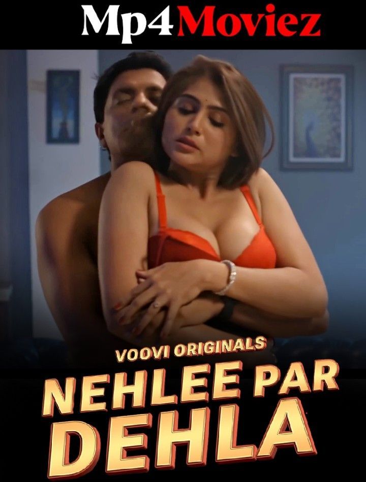 Nehlee Par Dehlaa (2023) S01 Part 3 Hindi Voovi Web Series download full movie
