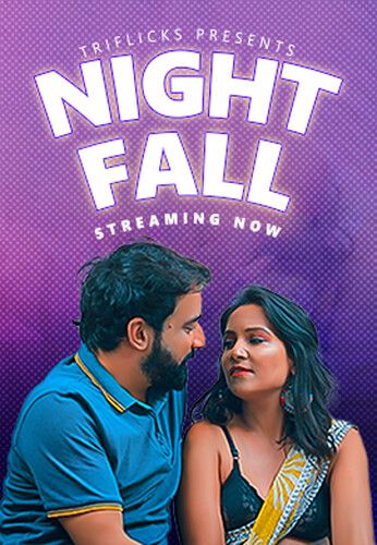 Night Fall (2023) S01E01 Hindi Triflicks Web Series download full movie