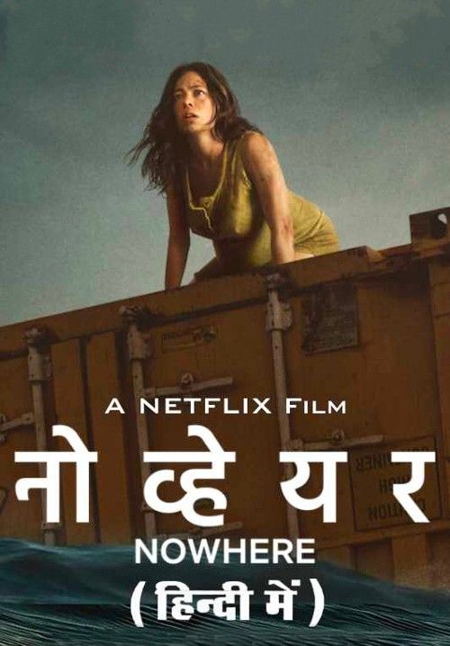 Nowhere (2023) Hindi Dubbed Movie download full movie