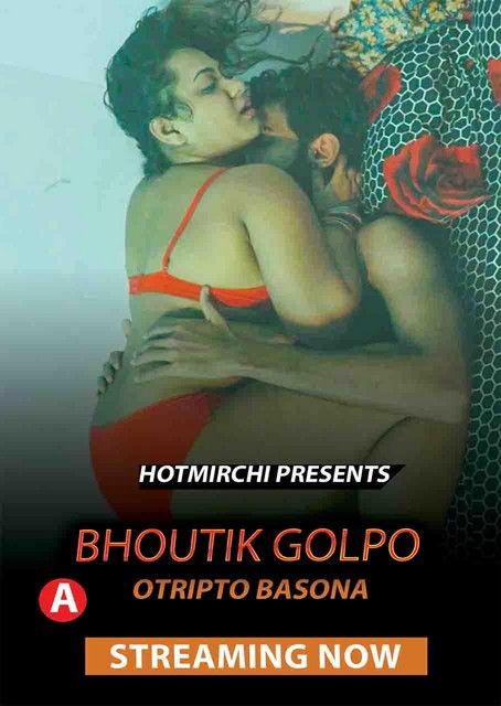 Otripto Basona (2022) Bengali HotMirchi Short Film UNRATED HDRip download full movie