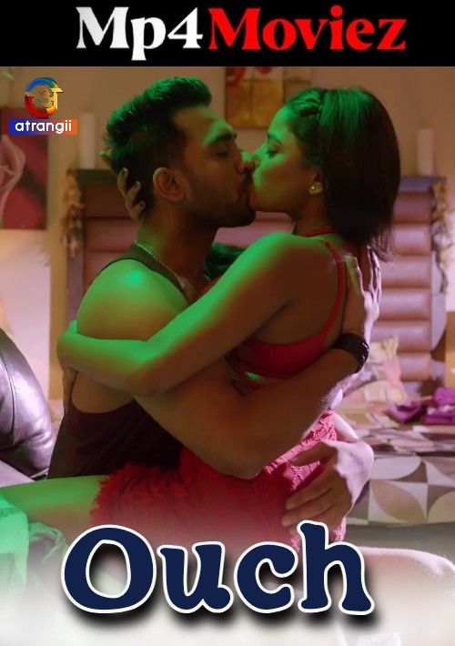 Ouch (2023) S01 Hindi Atrangii Web Series download full movie