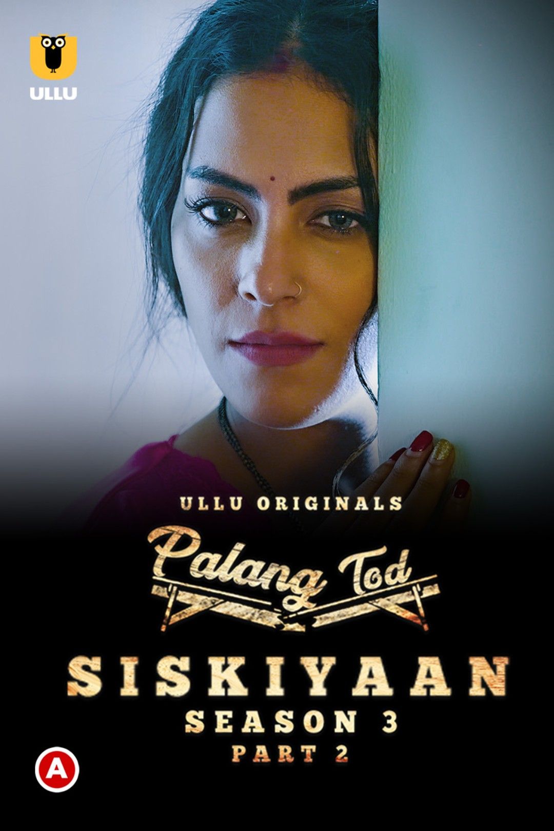 Palang Tod (Siskiyaan Season 3) Part 2 2022 Hindi Ullu Web Series HDRip download full movie