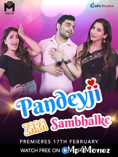 Pandeyji Zara Sambhalke 2021 S01 Hindi Complete MX Original Web Series download full movie