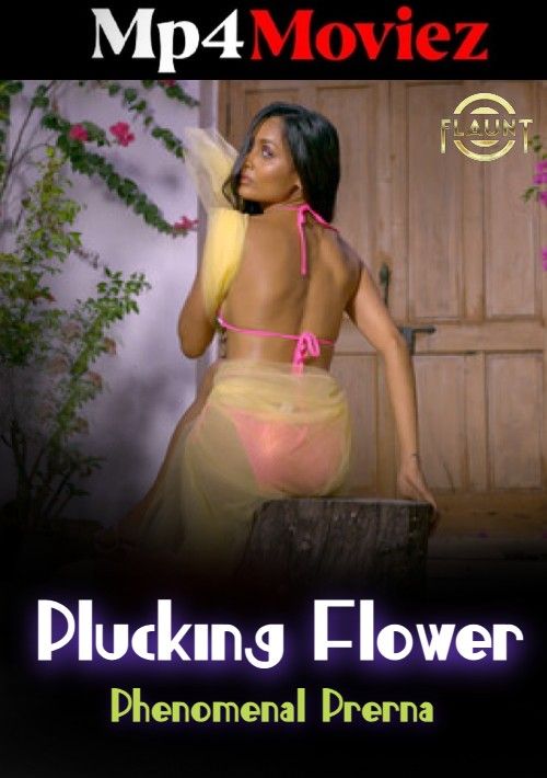 Phenomenal Prerna (Plucking Flower) 2023 Hindi Flaunt Short Film download full movie