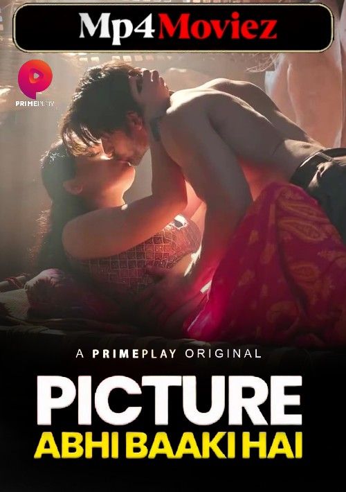 Picture Abhi Baaki Hai (2023) S01 Part 1 Hindi PrimePlay Web Series download full movie