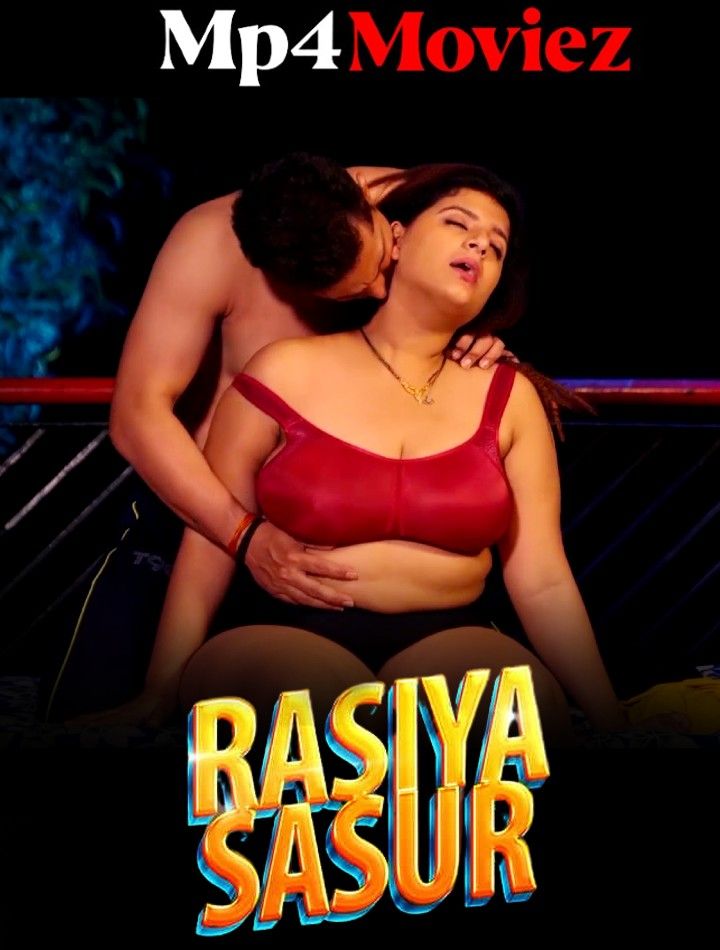 Rasiya Sasur (2023) S01E01 Hindi RavenMovies Web Series HDRip download full movie