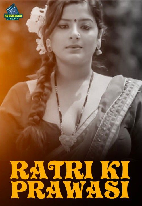 Ratri Ki Prawasi (2024) S01 Rangmanch Hindi Web Series download full movie