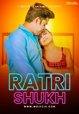 Ratri Shukh (2024) Hindi Mojflix Short Film download full movie