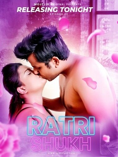 Ratri Shukh 2 (2024) Hindi Mojflix Short Film download full movie