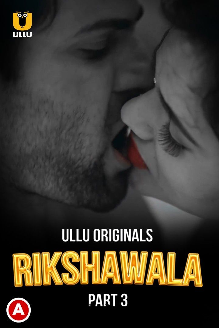 Rikshawala Part 3 (2023) Hindi Ullu Web Series HDRip download full movie