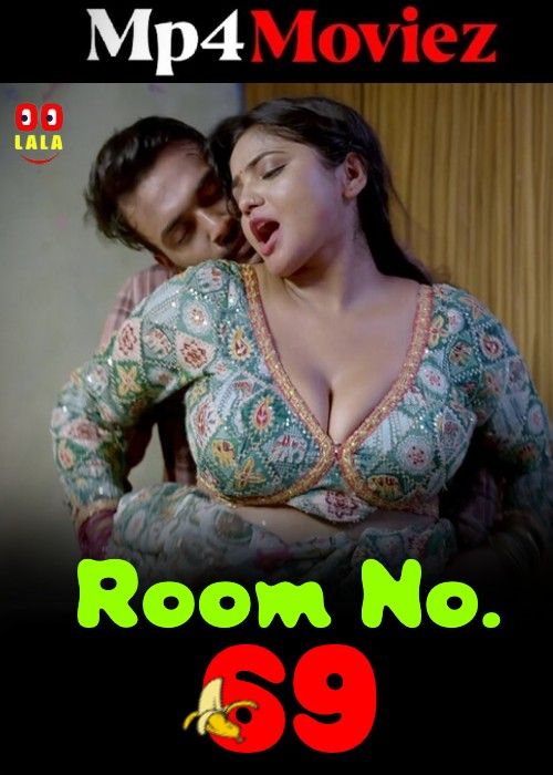 Room No. 69 (2023) S01 Part 1 Hindi Oolala Web Series download full movie