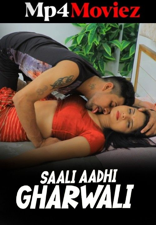 Saali Aadhi Gharwali (2023) S01E02 Hindi Uncutadda Web Series download full movie