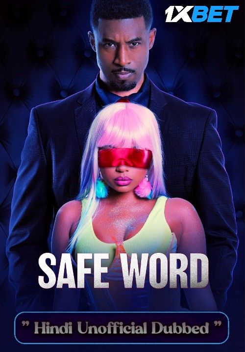 Safe Word (2023) Hindi HQ Dubbed Movie download full movie