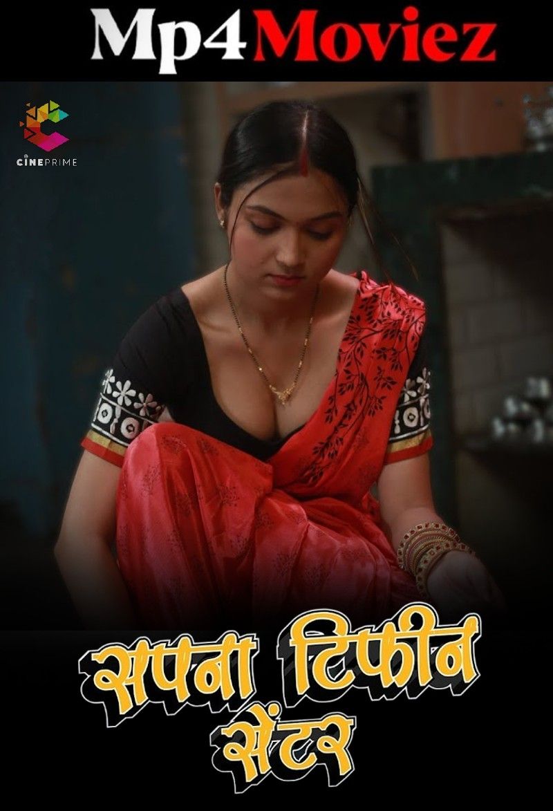 Sapna Tiffin Center (2023) S01E01 Hindi Cineprime Web Series download full movie