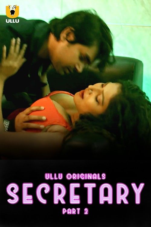 Secretary Part 2 (2023) Hindi Ullu Web Series HDRip download full movie