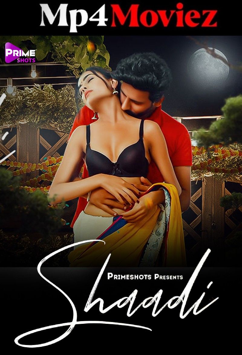 Shaadi (2023) S01E01 Hindi PrimeShorts Web Series download full movie