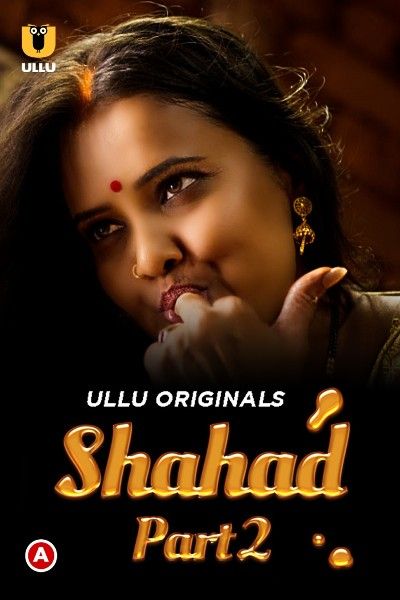 Shahad Part 2 (2022) Hindi Ullu Web Series HDRip download full movie