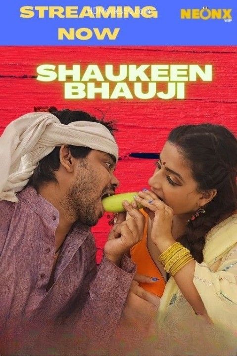 Shaukeen Bhauji (2022) Hindi NeonX Short Film HDRip download full movie