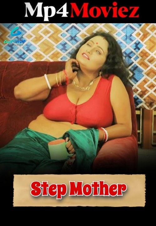 Step Mother (2023) Season 01 Hindi (Episodes 01-02) Gupchup Web Series download full movie