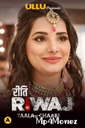 Taala Chaabi (Riti Riwaj) 2021 Hindi Complete Web Series HDRip download full movie