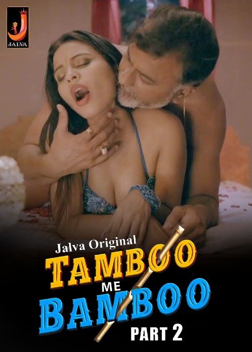 Tamboo Me Bamboo (2024) Season 1 Part 2 Hindi Web Series download full movie
