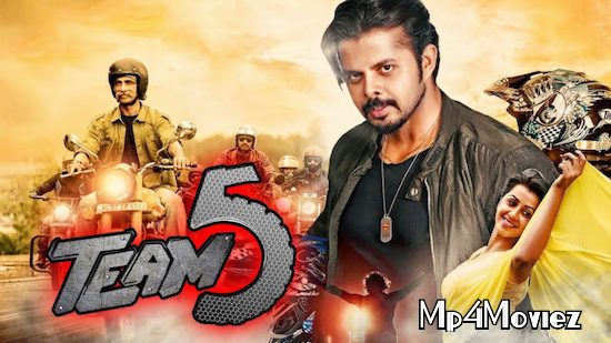 Team 5 (2019) Hindi Dubbed Movie download full movie