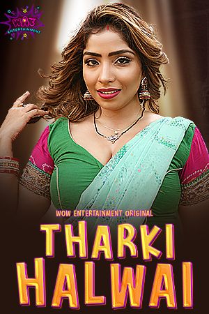 Tharki Halwai (2023) S01E02 Hindi WOW Web Series download full movie