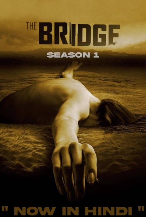 The Bridge (Season 1) Hindi Dubbed HDRip download full movie