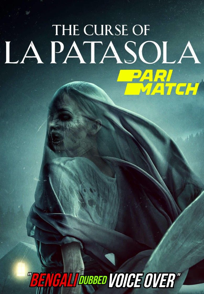 The Curse of La Patasola (2022) Bengali (Voice Over) Dubbed BDRip download full movie