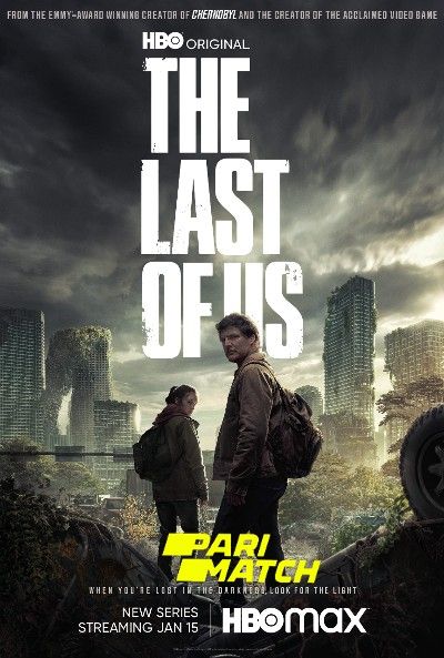 The Last of Us (2023) S01 Bengali Dubbed (Unofficial) WEBRip download full movie