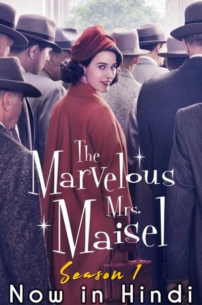 The Marvelous Mrs. Maisel (Season 1) Hindi Dubbed Complete HDRip download full movie