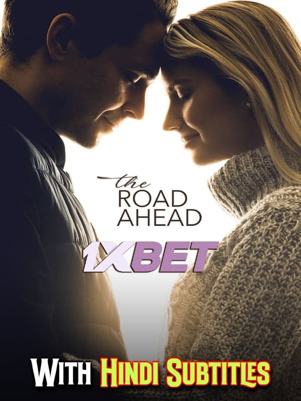The Road Ahead (2021) English (With Hindi Subtitles) WEBRip download full movie