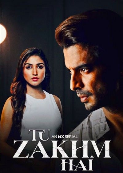 Tu Zakhm Hai (2023) Season 2 Hindi Complete HDRip download full movie
