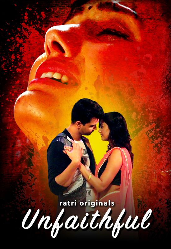 Unfaithful (2023) S01 Hindi Ratri WEB Series download full movie