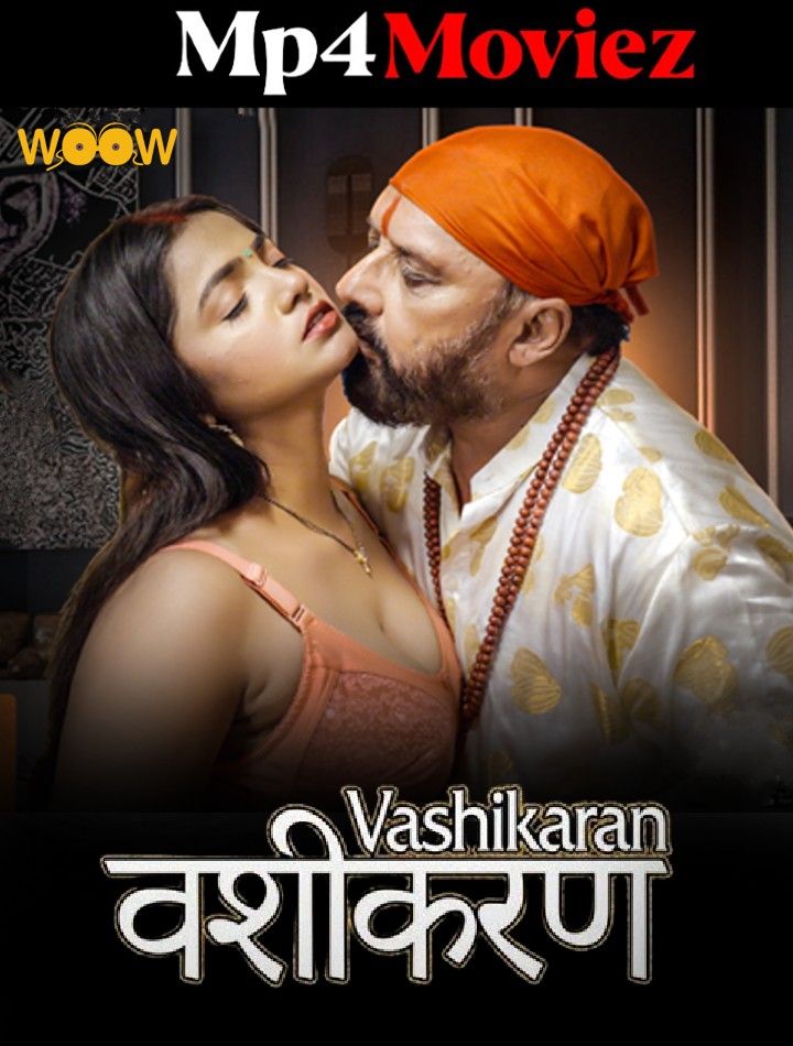 Vashikaran (2023) S01E04 Hindi Woow Web Series HDRip download full movie