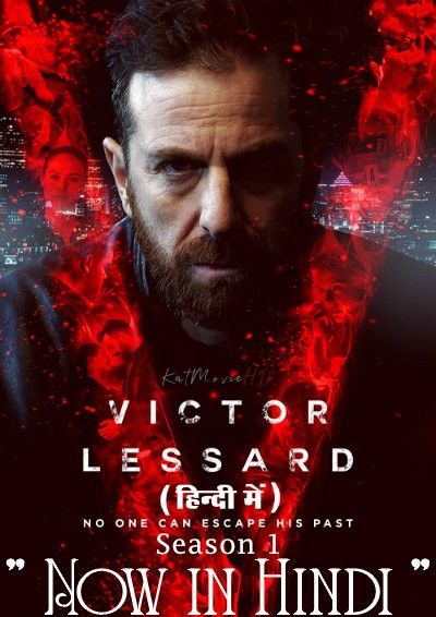 Victor Lessard (Season 1) 2017 Hindi Dubbed Complete HDRip download full movie