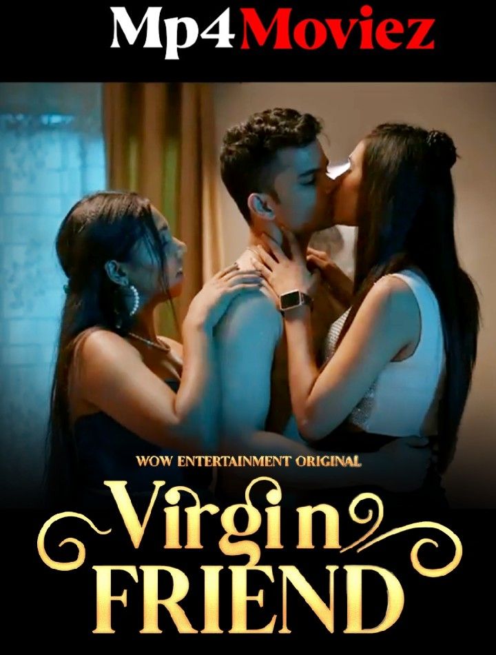 Virgin Friend (2023) S01E02 Hindi WOW Web Series HDRip download full movie