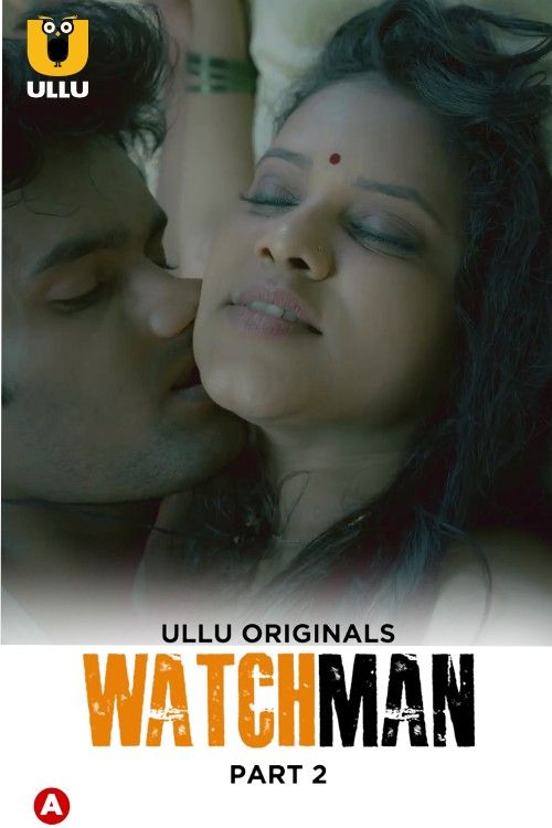 Watchman Part 2 (2023) Hindi Ullu Web Series HDRip download full movie