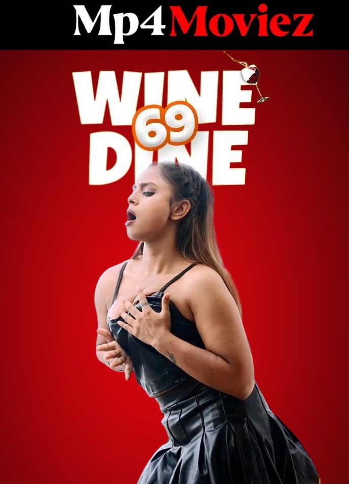 Wine Dine 69 (2023) S01E02 Hindi Fugi Web Series HDRip download full movie