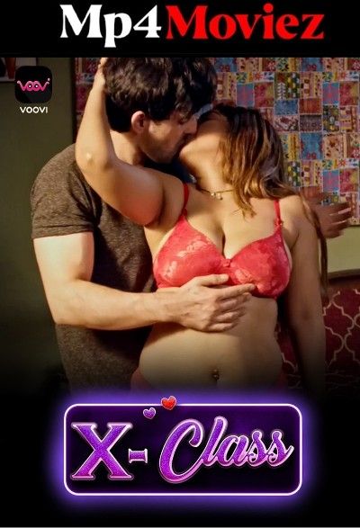 X Class (2023) S01 Part 1 Hindi Voovi Web Series download full movie